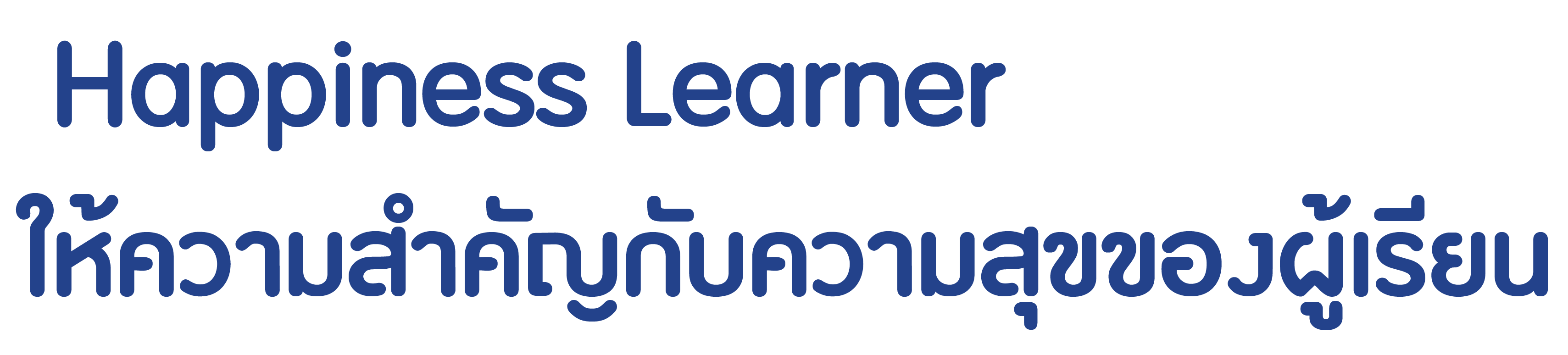 Happiness Learner — fostering joy and positive attitudes toward learning